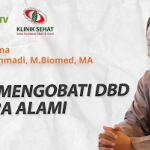 (Video) dr. Agus Rahmadi - Cara Mengobati DBD Secara Alami