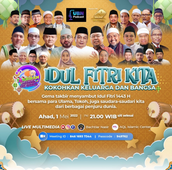 UBN Takbiran dari Makkah, Idul Fitri Kita : Kokohkan Keluarga dan Bangsaâ€