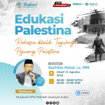 (Info) Ikuti Webinar : Rahasia Dibalik Teguhnya Para Pejuang Palestina