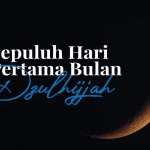 Puasa Sunnah 1 - 9 Dzulhijjah