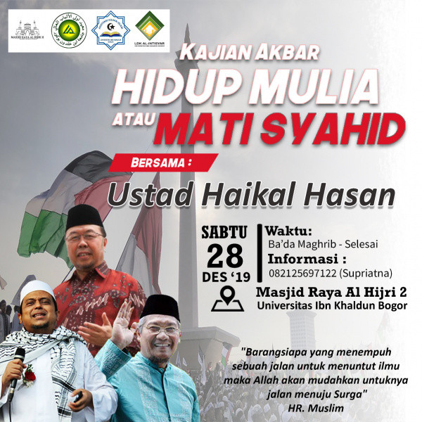 KAJIAN AKBAR "HIDUP MULIA ATAU MATI SYAHID"