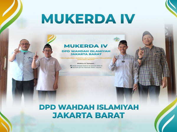 Mukerda IV DPD Wahdah Islamiyah Jakarta Barat: Semangat dan Kebersamaan Mewarnai Acara