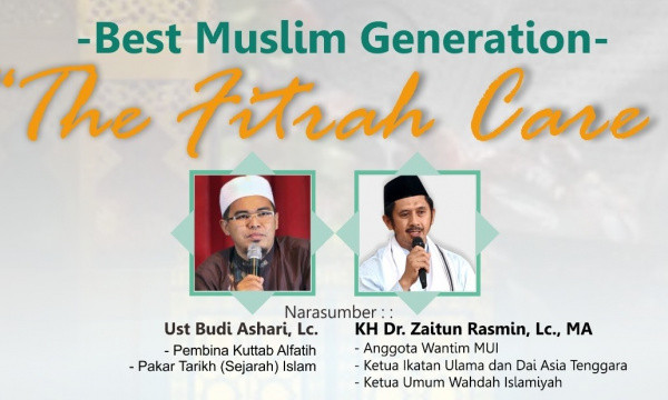 (Video) Best Muslim Generation " The Fitrah Care"