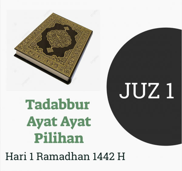 (Tadabbur Qur'an) Ayat -Ayat Pilihan Juz 1