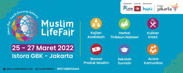Resmi Dibuka, Muslim LifeFair 2022 Gairahkan UMKM Produk Halal dan Pelaku Ekonomi Syariah