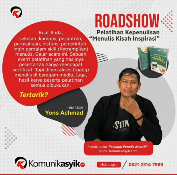 Roadshow Pelatihan Kepenulisan  "Teknik Menulis Kisah Inspirasi"