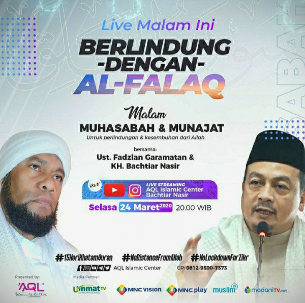 (Video) Ust. Bachtiar Nasir dan Ust Fazdlan Garamatan  : BERLINDUNG DENGAN AL FALAQ