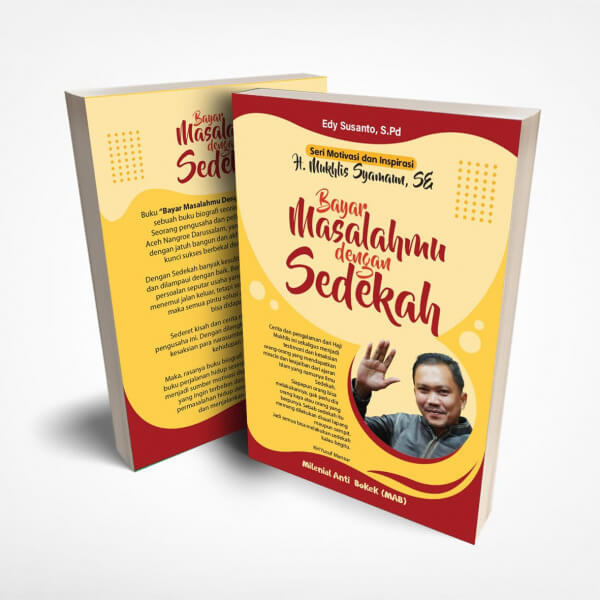 Launching Buku Bayar Masalahmu Dengan Sedekah Oleh Komunitas Millenial Anti Bokek (MAB)